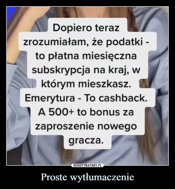 
    Proste wytłumaczenie