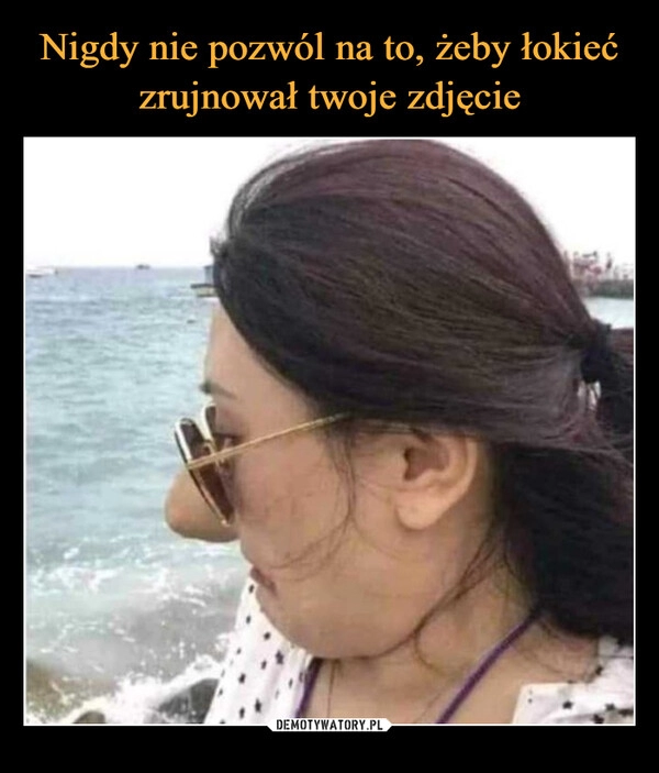 
    Nigdy nie pozwól na to, żeby łokieć zrujnował twoje zdjęcie