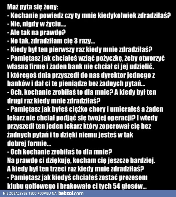 
    Mąż pyta się żony