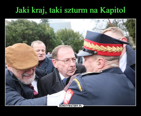 
    Jaki kraj, taki szturm na Kapitol