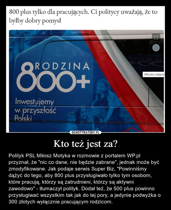 
    Kto też jest za?