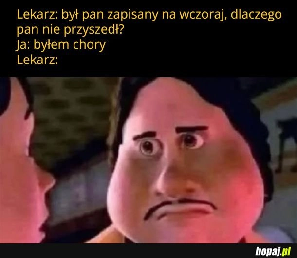 
    Dlaczego pan nie przyszedł