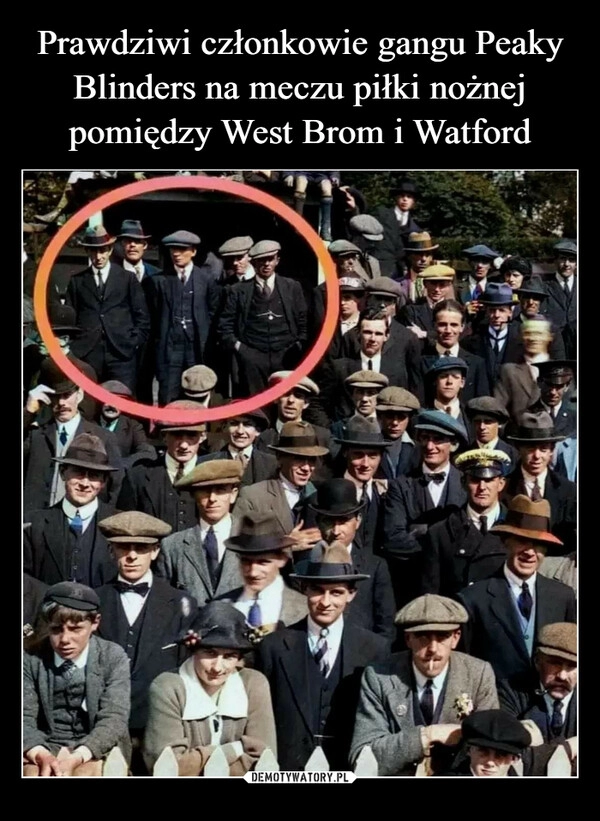 
    Prawdziwi członkowie gangu Peaky Blinders na meczu piłki nożnej pomiędzy West Brom i Watford