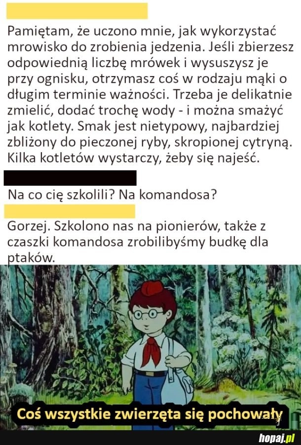 
    Dziwnych rzeczy go uczono