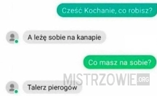 
    Kochanie