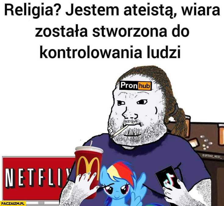 
    Religia jestem ateista wiara została stworzona do kontrolowania ludzi kuc freethinker