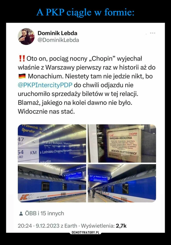 
    A PKP ciągle w formie: