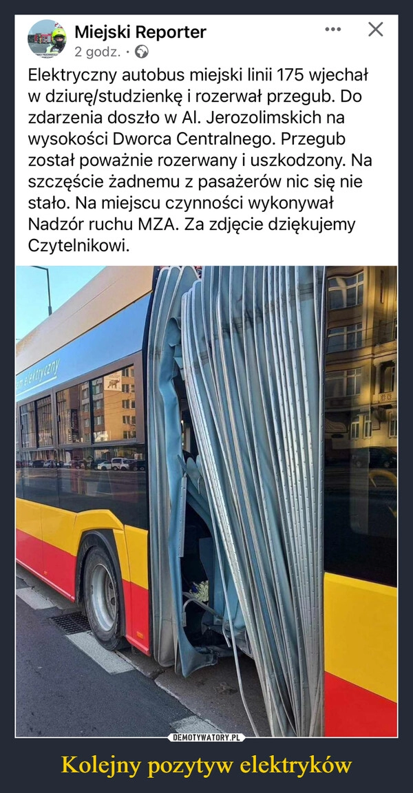 
    Kolejny pozytyw elektryków