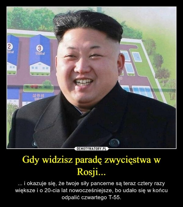 
    Gdy widzisz paradę zwycięstwa w Rosji...