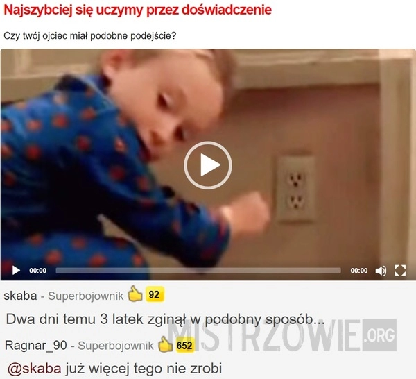 
    Najszybciej się uczymy przez doświadczenie