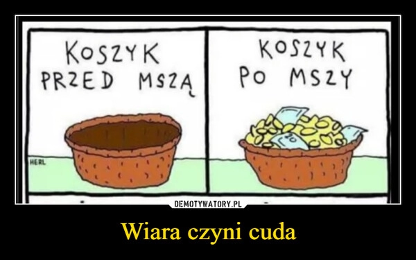 
    Wiara czyni cuda