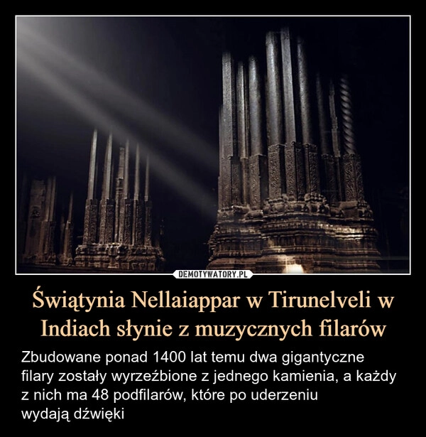 
    Świątynia Nellaiappar w Tirunelveli w Indiach słynie z muzycznych filarów