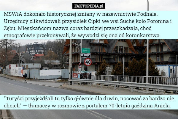 
    "Turyści przyjeżdżali tu tylko głównie dla drwin, nocować za bardzo