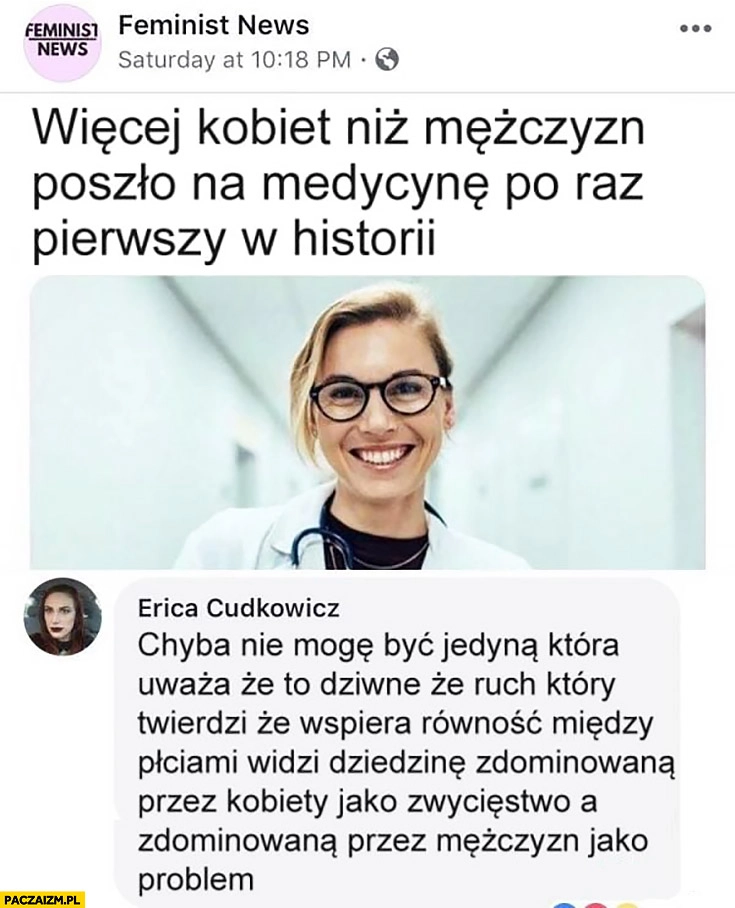 
    Więcej kobiet niż mężczyzn poszło na medycynę po raz pierwszy w historii feministki ruch wspiera równość a widzi dziedzinę zdominowaną przez kobiety jako zwycięstwo