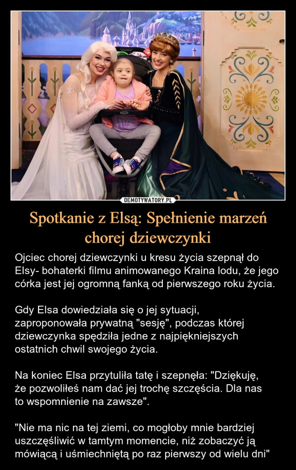 
    Spotkanie z Elsą: Spełnienie marzeń chorej dziewczynki