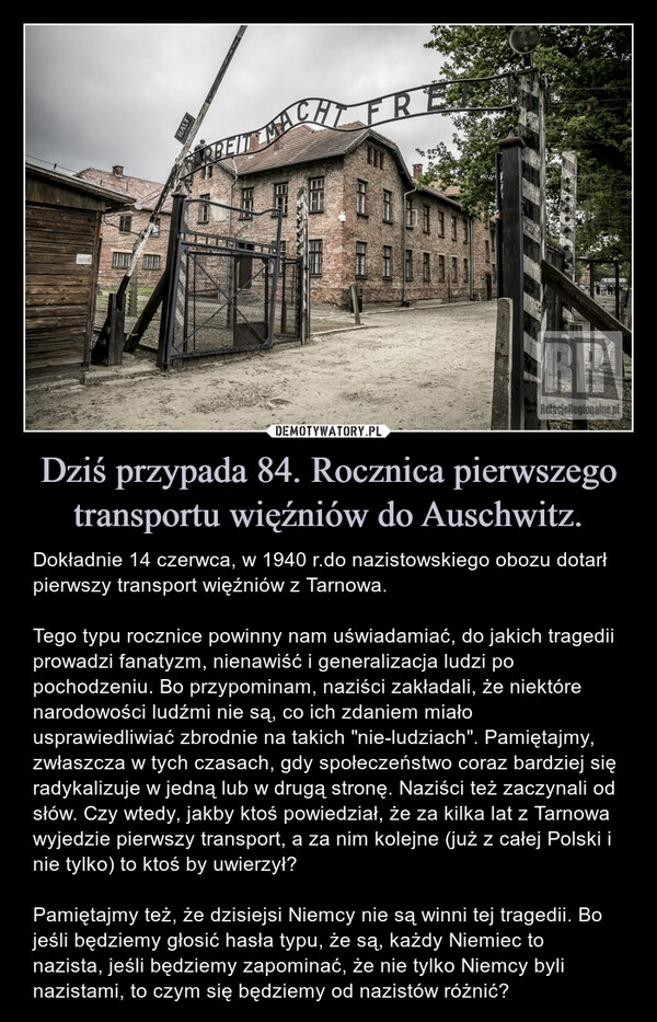 
    Dziś przypada 84. Rocznica pierwszego transportu więźniów do Auschwitz.