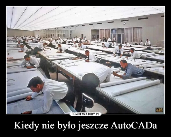 
    Kiedy nie było jeszcze AutoCADa