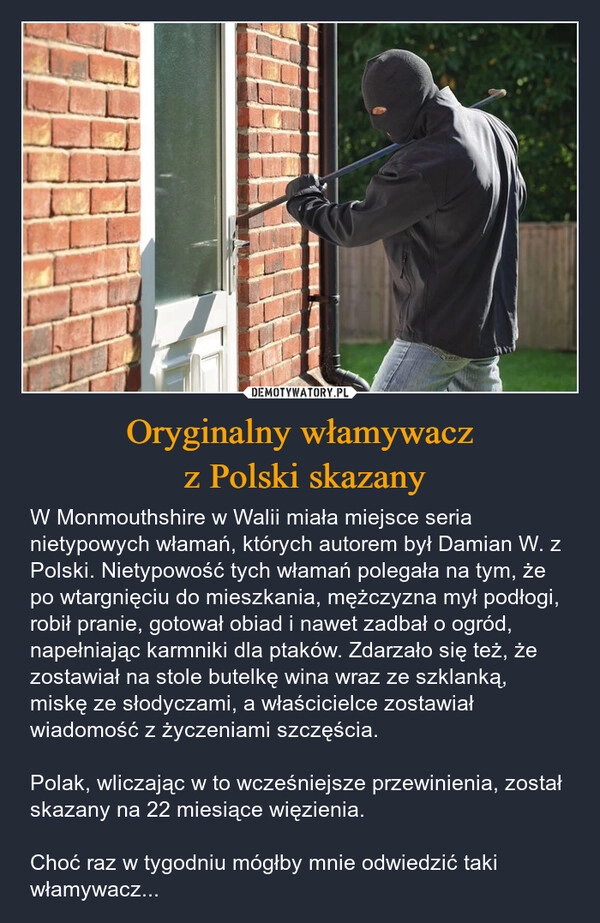 
    Oryginalny włamywacz
 z Polski skazany