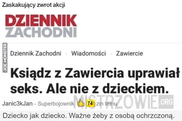 
    
			Zaskakujący zwrot akcji					