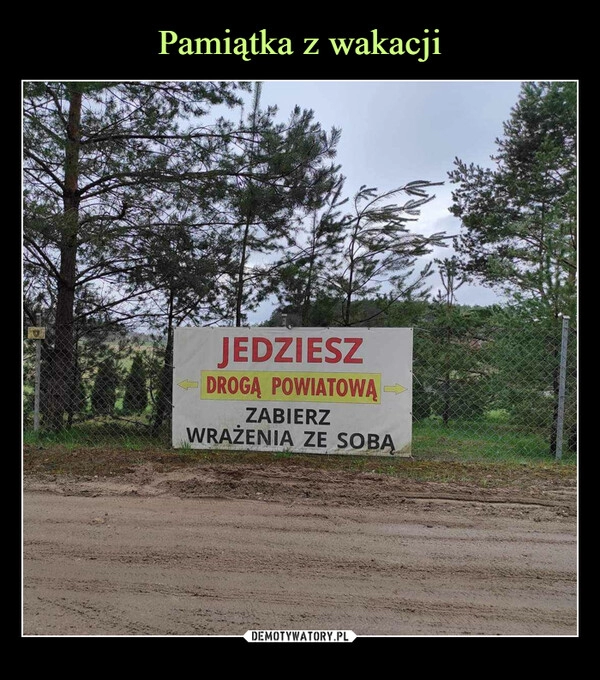 
    Pamiątka z wakacji