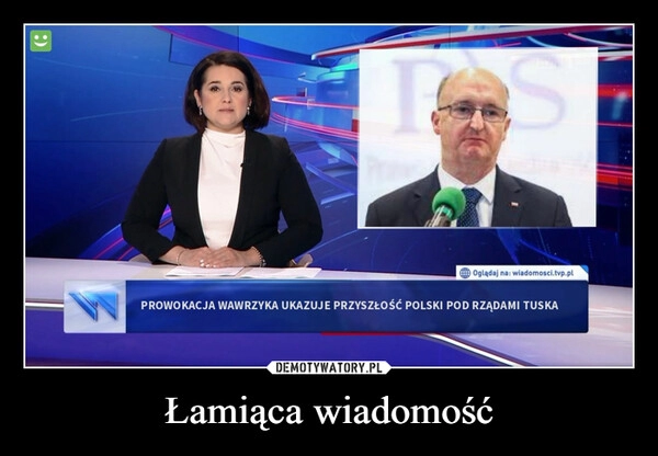 
    Łamiąca wiadomość