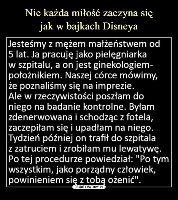 
    Nie każda miłość zaczyna się
jak w bajkach Disneya