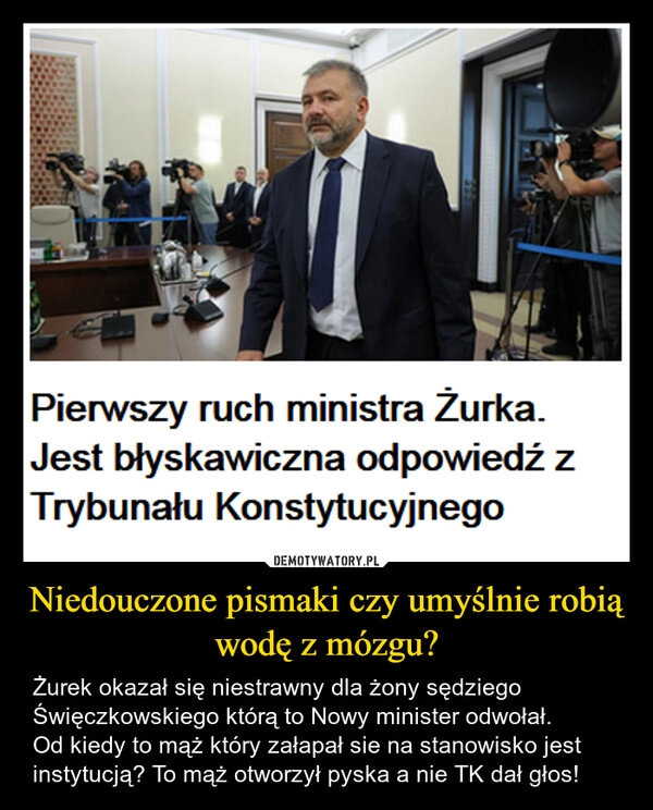 
    Niedouczone pismaki czy umyślnie robią wodę z mózgu?