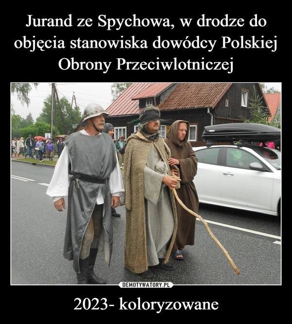 
    Jurand ze Spychowa, w drodze do objęcia stanowiska dowódcy Polskiej Obrony Przeciwlotniczej 2023- koloryzowane