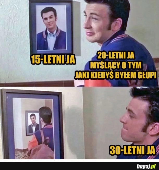 
    Ale kiedyś byłem głupi
