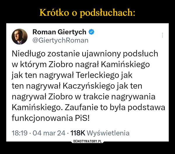 
    Krótko o podsłuchach: