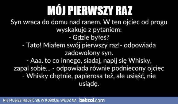 
    Pierwszy raz