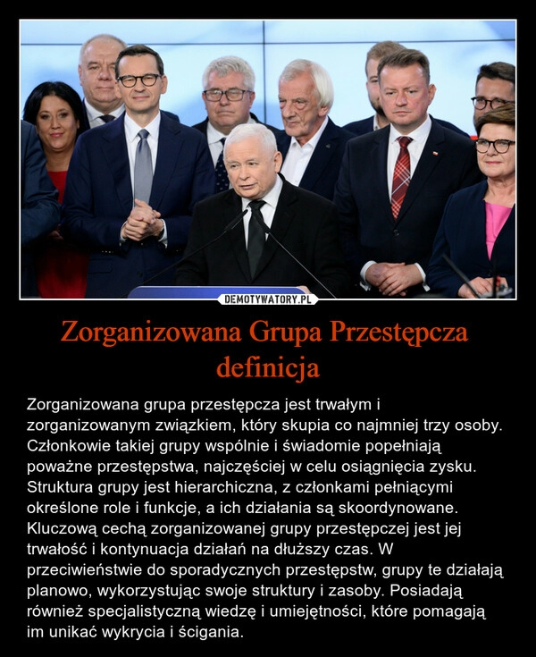 
    Zorganizowana Grupa Przestępcza  definicja