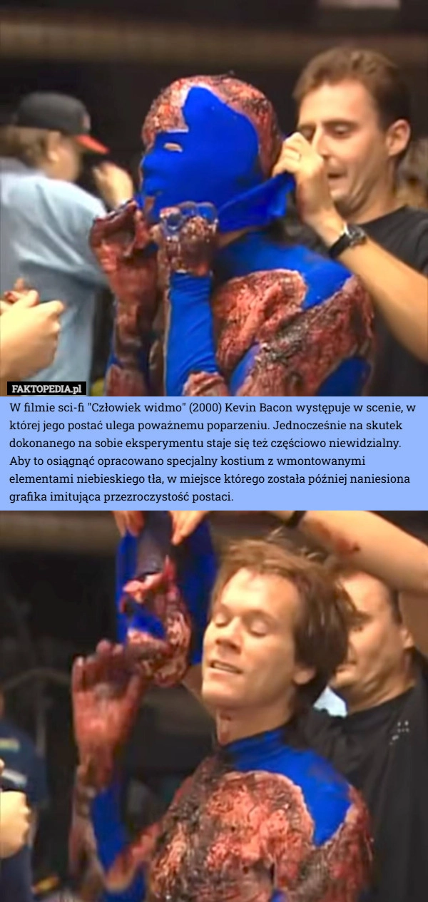 
    W filmie sci-fi "Człowiek widmo" (2000) Kevin Bacon występuje