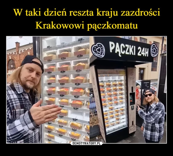 
    W taki dzień reszta kraju zazdrości Krakowowi pączkomatu