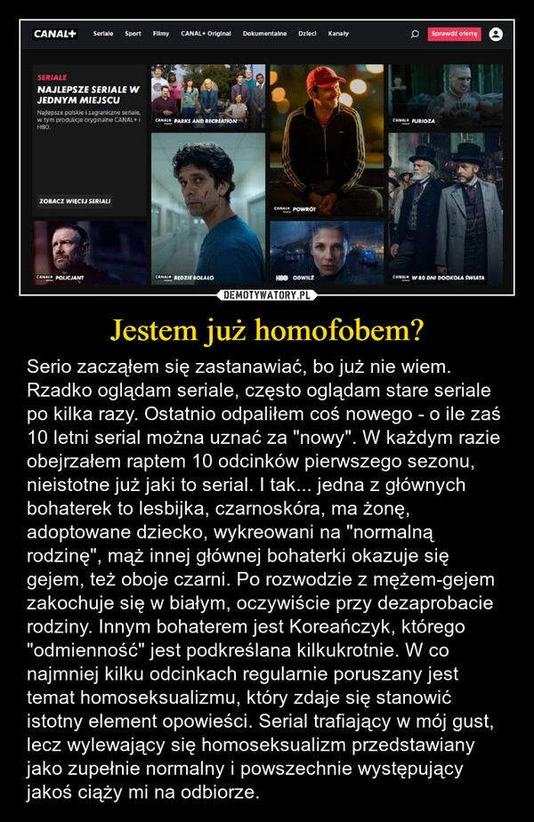 
    Jestem już homofobem?