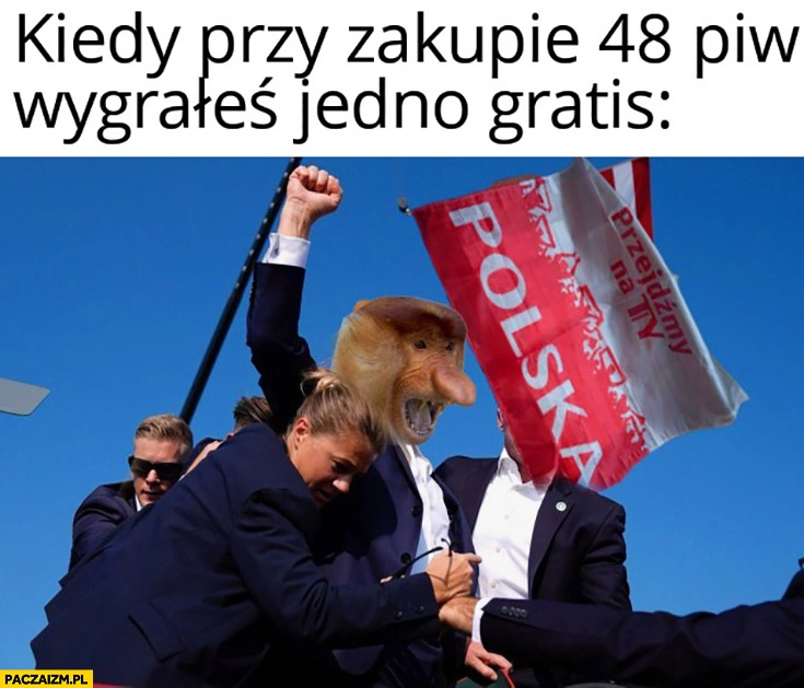 
    Kiedy przy zakupie 48 piw wygrałeś jedno gratis Polak nosacz zamach na Trumpa