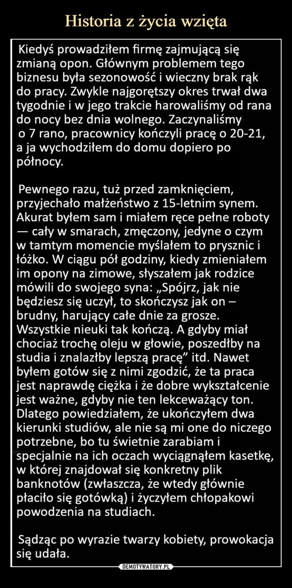 
    Historia z życia wzięta