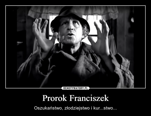 
    Prorok Franciszek