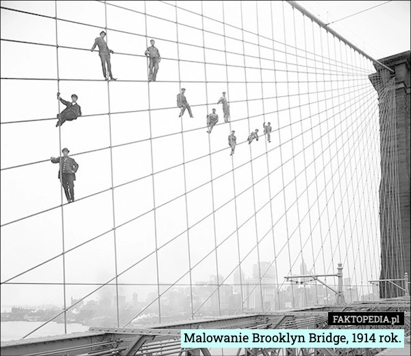 
    Malowanie Brooklyn Bridge, 1914 rok.