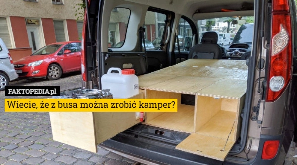 
    Wiecie, że z busa można zrobić kamper?