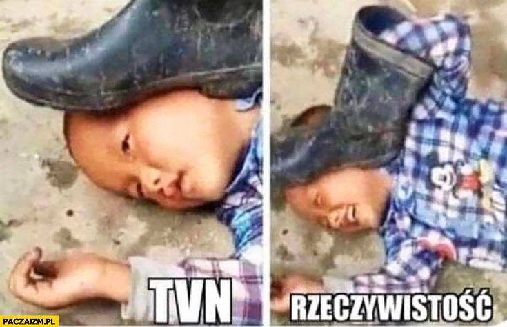 
    TVN vs rzeczywistość dziecko przygniatane butem samo się przygniata