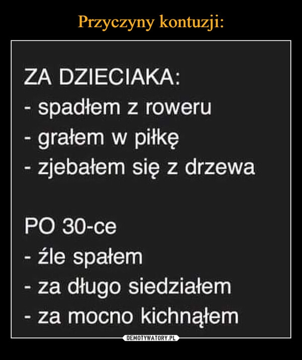 
    Przyczyny kontuzji: