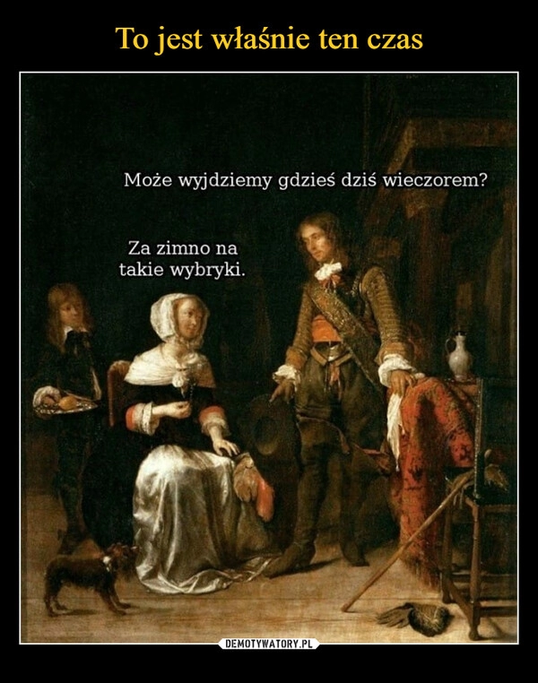 
    To jest właśnie ten czas 