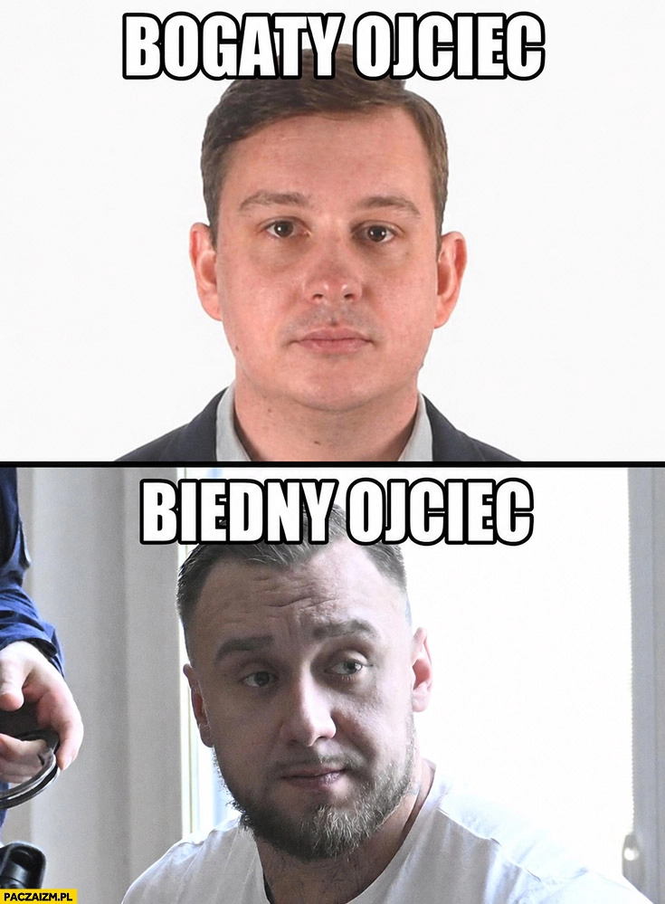 
    Sebastian Majtczak bogaty ojciec, Łukasz Żak biedny ojciec