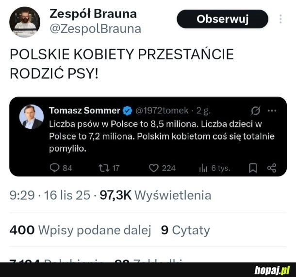 
    Czyli to psy są wszystkiemu winne. Psy i Kobiety 