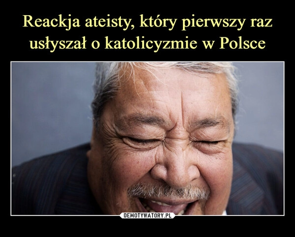 
    Reackja ateisty, który pierwszy raz usłyszał o katolicyzmie w Polsce