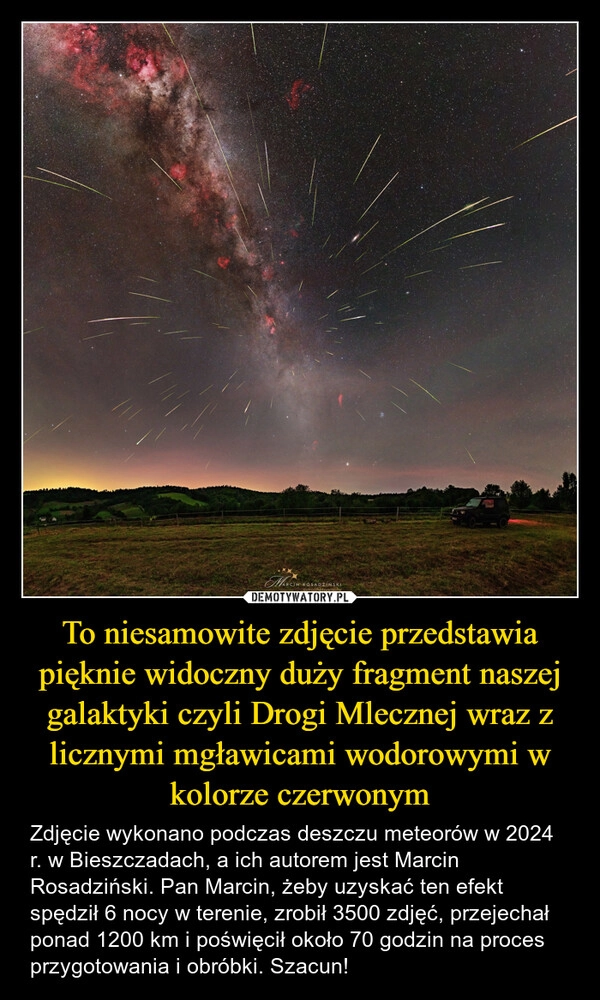 
    To niesamowite zdjęcie przedstawia pięknie widoczny duży fragment naszej galaktyki czyli Drogi Mlecznej wraz z licznymi mgławicami wodorowymi w kolorze czerwonym