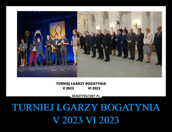 
    TURNIEJ ŁGARZY BOGATYNIA V 2023 VI 2023