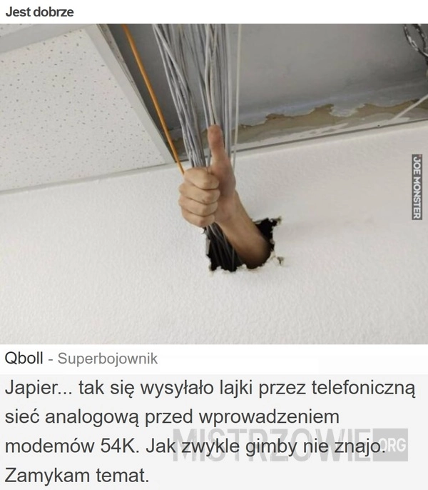 
    Jest dobrze