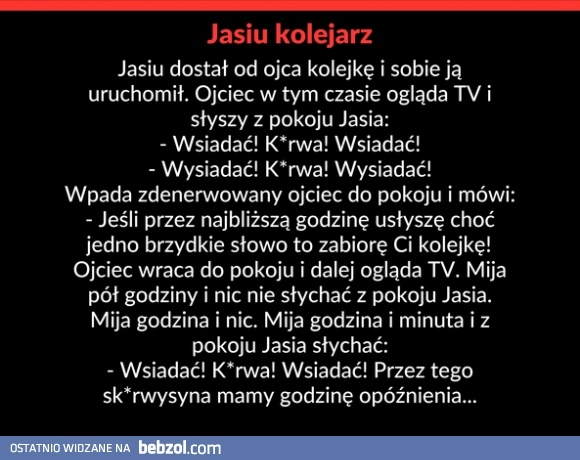 
    Nowy prezent dla Jasia